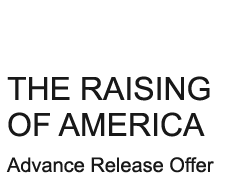Advance Release RAISING OF AMERICA - Episode 5 ships later