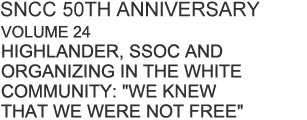 SNCC 50th ANNIVERSARY CONFERENCE: VOLUME 24