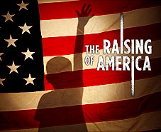 THE RAISING OF AMERICA